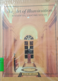 Image of The Art of Illumination Residential Lighting Design