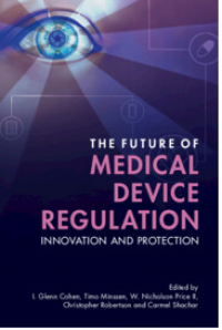 The Future of Medical Device Regulation