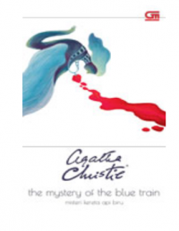 Image of The Mystery of the Blue Train - Misteri Kereta Api Biru