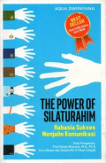 The Pawer Of Silaturahim Rahasia Sukses Menjalin Komunikasi