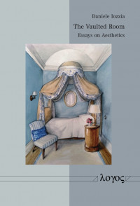 The Vaulted Room: Essays on Aesthetics