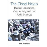 The global nexus : political economies, connectivity, and the social sciences