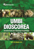 Umbi Dioscorea : Karakteristik dan Teknologi Pengolahan