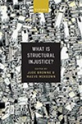 What is Structural Injustice?