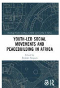 Youth-Led Social Movements and Peacebuilding in Africa
