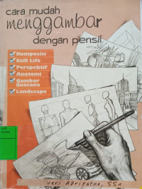 Image of Cara Mudah Menggambar dengan Pensil