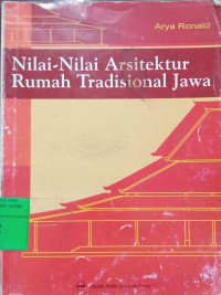 Image of Nilai Nilai Arsitektur Rumah Tradisional Adat Jawa