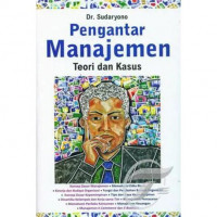 Image of Pengantar Manajemen : Teori dan kasus